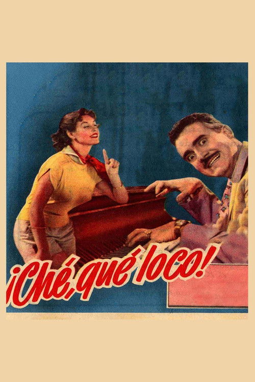 ¡Che, qué loco! (1953) poster