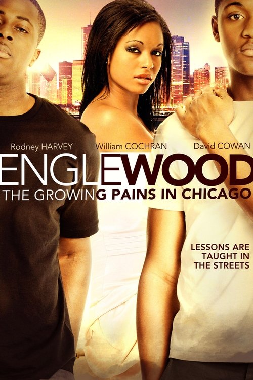 Englewood: The Growing Pains in Chicago (2011) poster