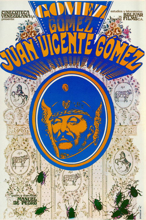 Juan Vicente Gómez y su época (1974) poster