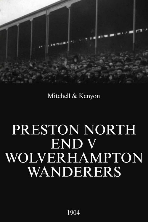 Preston North End v Wolverhampton Wanderers (1904) poster