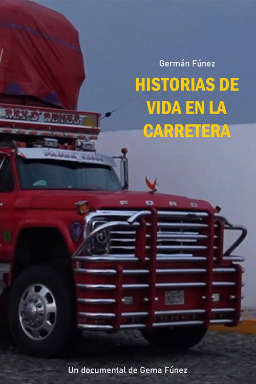 Historias de vida en la carretera (2024) poster