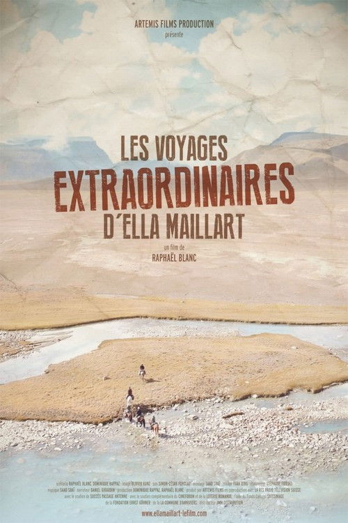 Les Voyages extraordinaires d'Ella Maillart (2017) poster