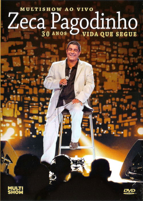 Zeca Pagodinho Multishow ao Vivo - 30 Anos - Vida Que Segue (2013) poster