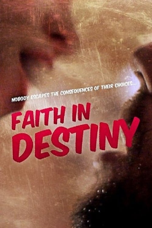 Faith in Destiny (2012) poster