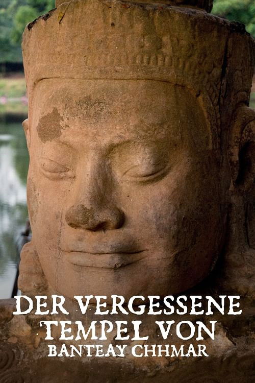 Der vergessene Tempel von Banteay Chhmar (2020) poster