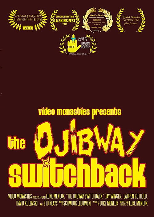 The Ojibway Switchback (2015) poster