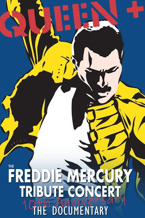 Queen - The Freddie Mercury Tribute Concert 10th Anniversary Documentary (2002) poster