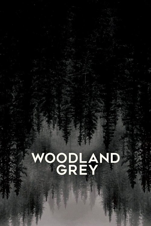 Woodland Grey (2022) poster