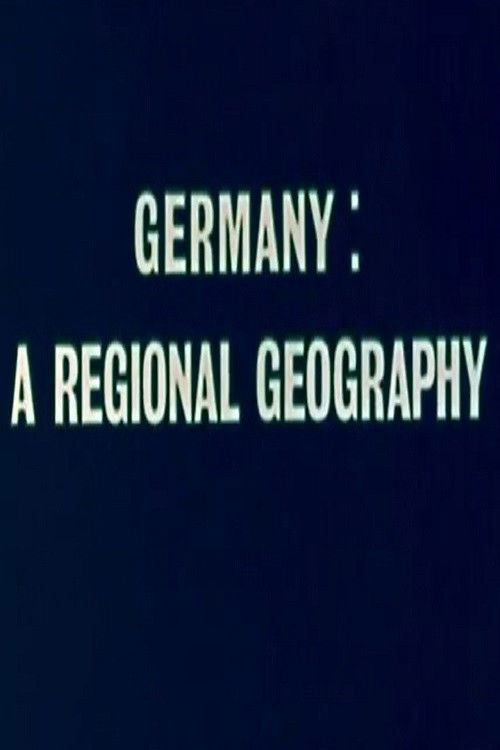 Germany: A Regional Geography (1964) poster