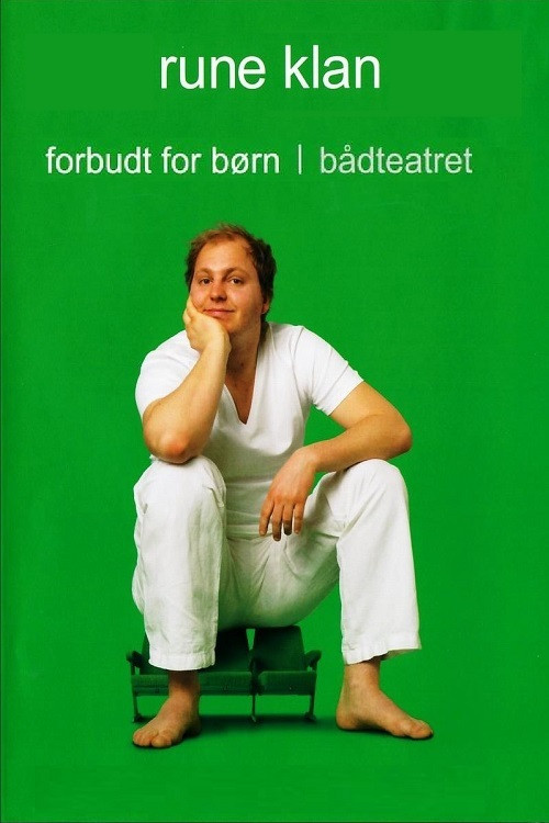 Rune Klan: Forbudt For Børn (2007) poster