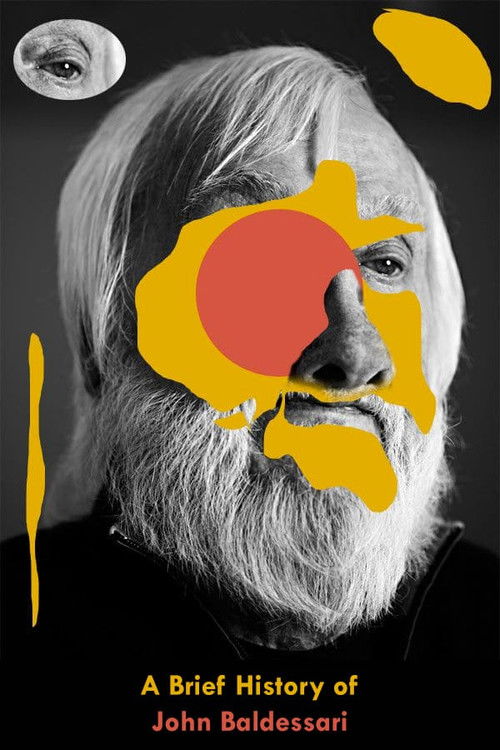 A Brief History of John Baldessari (2012) poster