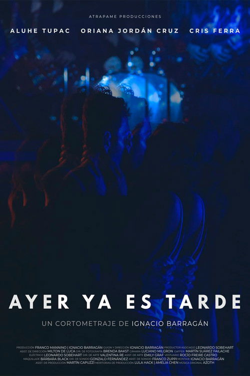 Ayer ya es tarde (2025) poster