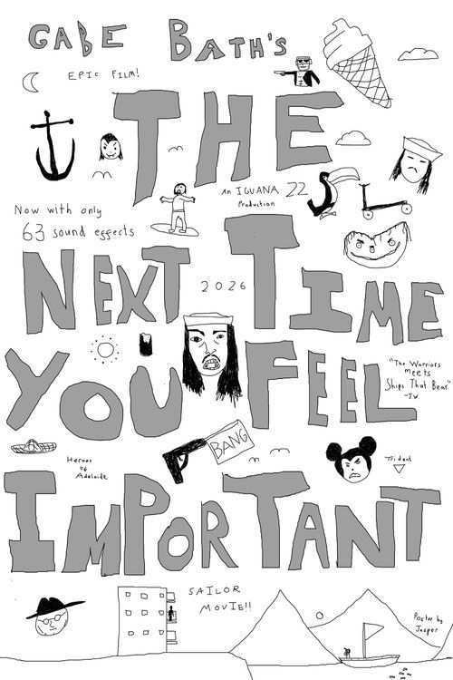 The Next Time You Feel Important (2026) poster