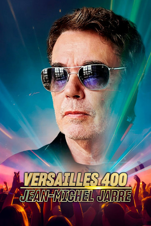 Jean-Michel Jarre - Versailles 400 (2023) poster