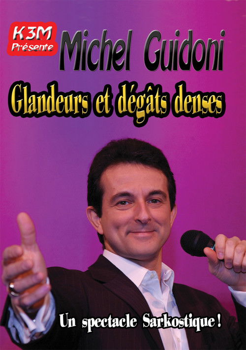 Michel Guidoni - Glandeurs et dégâts denses (2004) poster