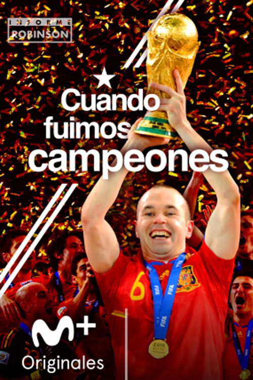 Informe Robinson: Cuando fuimos campeones (2010) poster