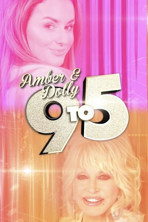 Amber & Dolly: 9 to 5 (2019) poster