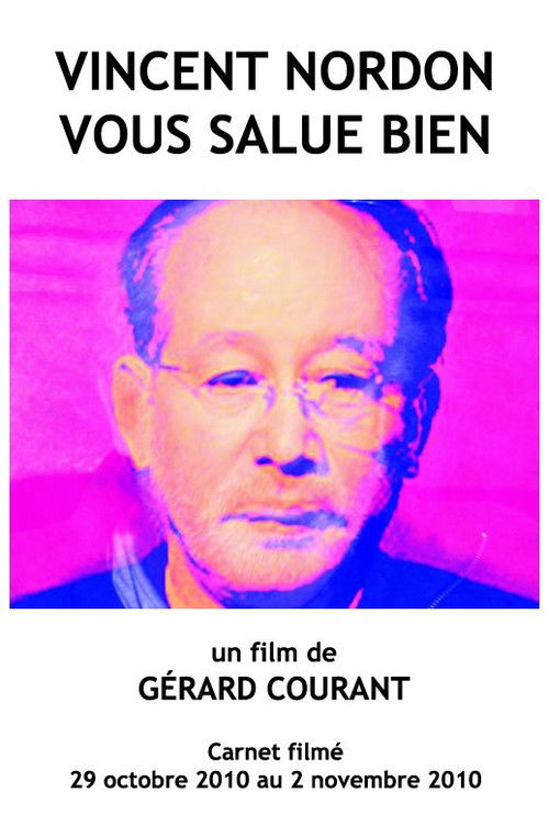 Vincent Nordon vous salue bien (2012) poster
