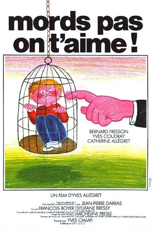 Mords pas, on t'aime ! (1976) poster