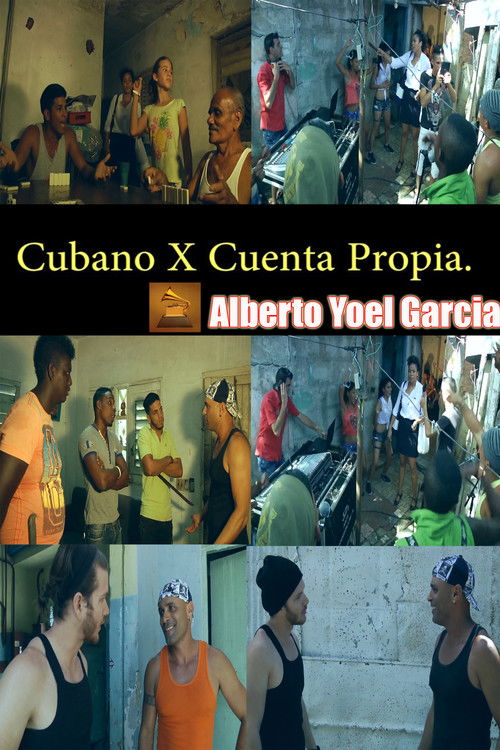 Cubano x Cuenta Propia (2015) poster