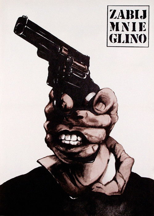 Zabij mnie, glino (1988) poster