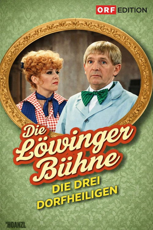Löwinger-Bühne: Die drei Dorfheiligen (1981) poster