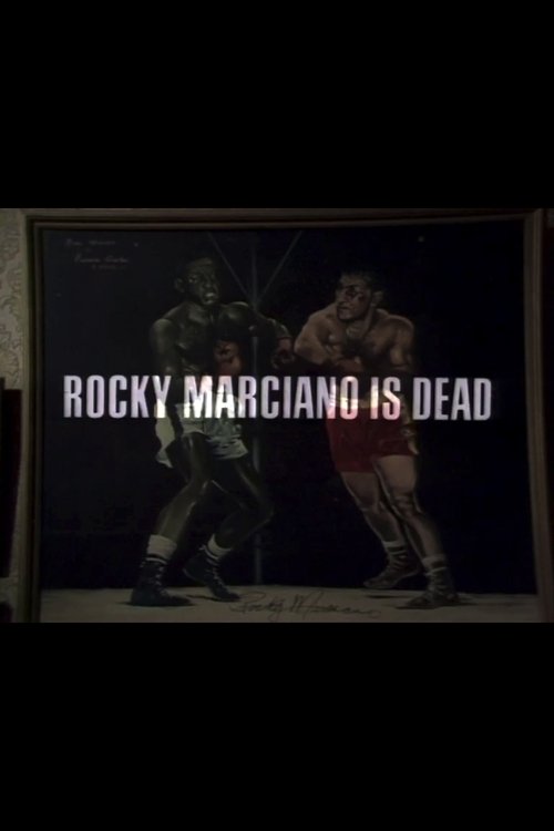 Rocky Marciano Is Dead (1976) poster