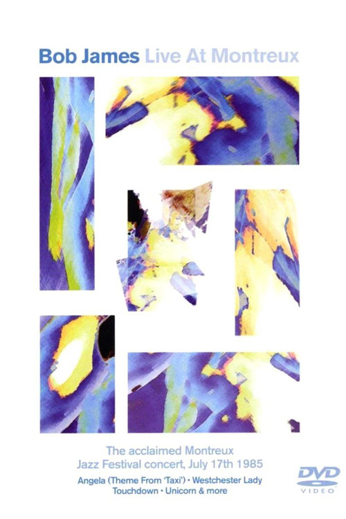 Bob James: Live at Montreux (2005) poster