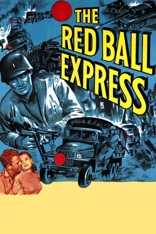The Red Ball Express (1952) poster