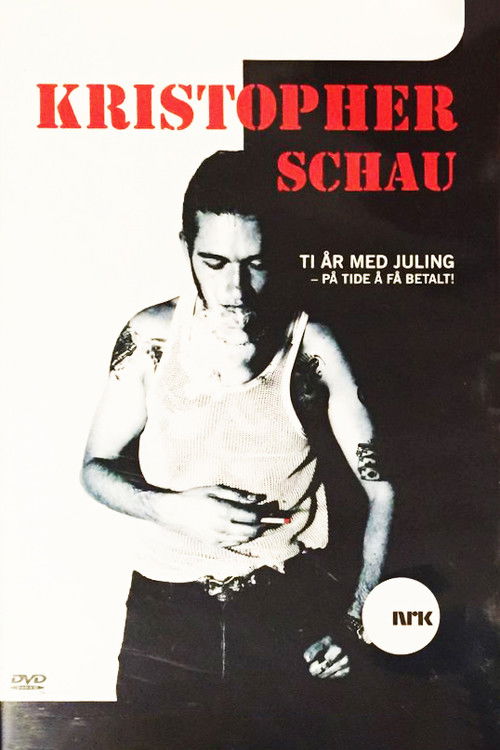 Kristopher Schau - Ti år med juling - på tide å få betalt! (2004) poster