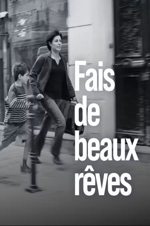 Fais de beaux rêves (2005) poster