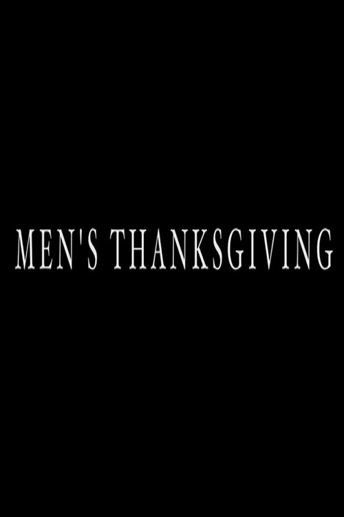 Men's Thanksgiving (2013) poster