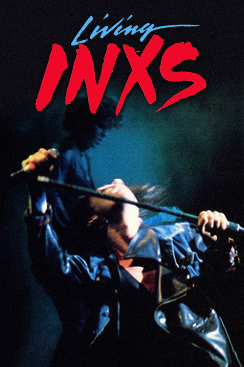 INXS: Living INXS (1985) poster