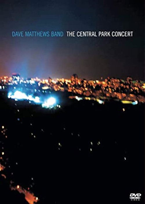 Dave Matthews Band: The Central Park Concert (2003) poster