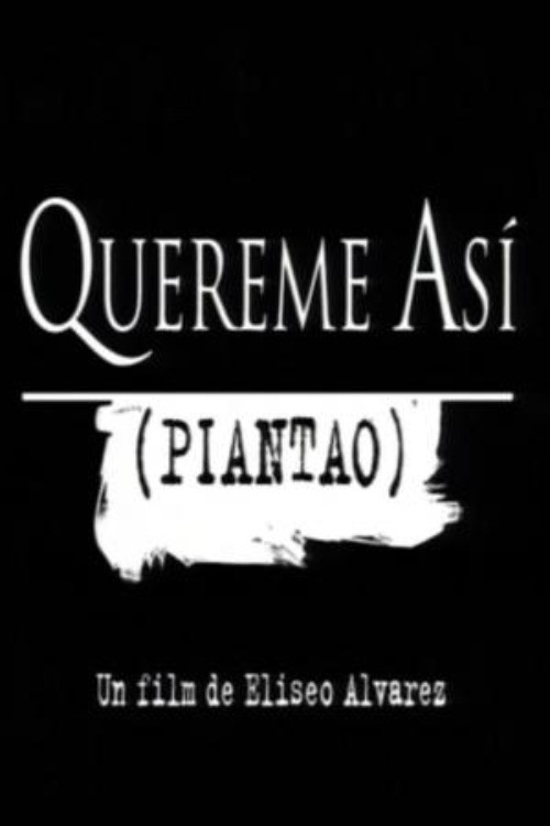 Quereme así (Piantao) (1997) poster