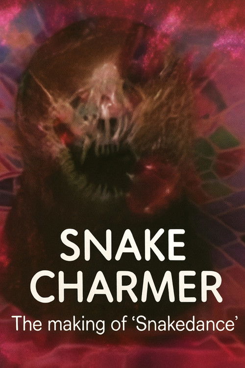 Snake Charmer: The Making of 'Snakedance' (2011) poster