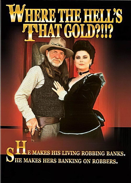 Where the Hell's That Gold?!!? (1988) poster