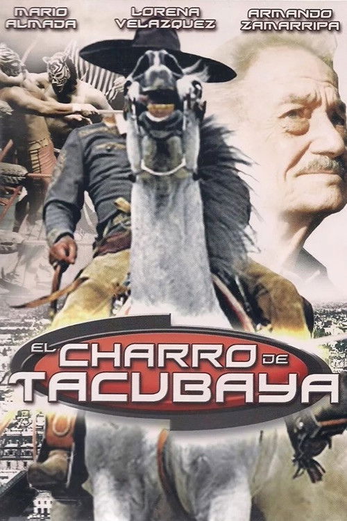 El charro de Tacubaya (2006) poster