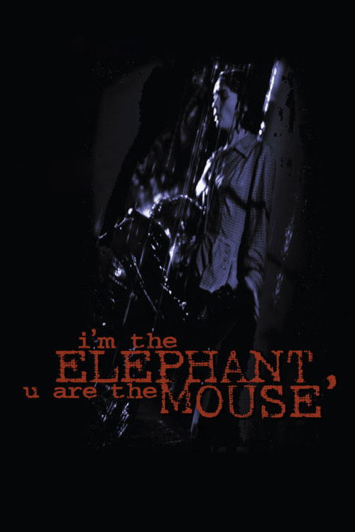 I'm the Elephant, U Are the Mouse (1994) poster