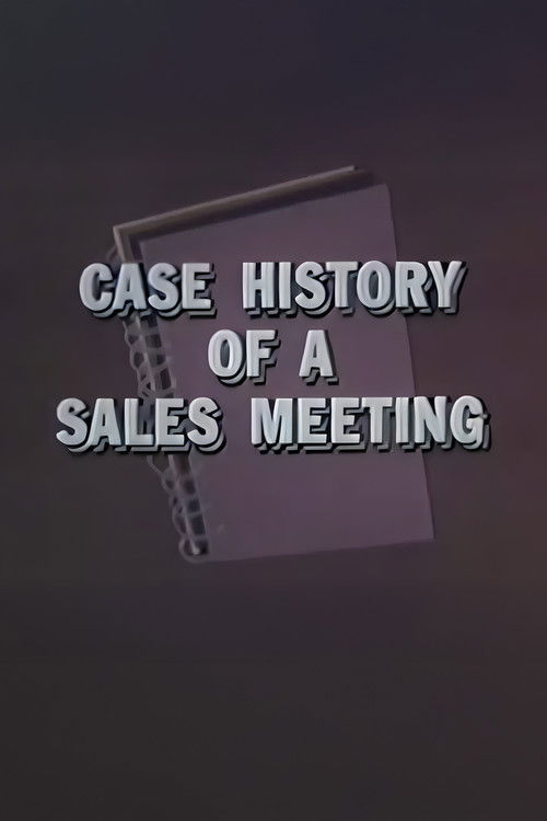 Case History of a Sales Meeting (1963) poster