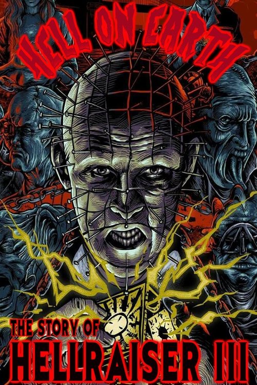 Hell on Earth: The Story of Hellraiser III (2015) poster