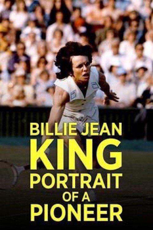 Billie Jean King: Portrait of a Pioneer (2006) poster