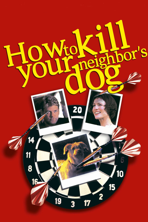 How to Kill Your Neighbor's Dog (2002) poster