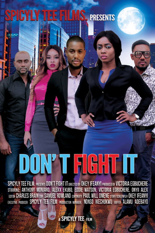Don’t Fight It (2016) poster