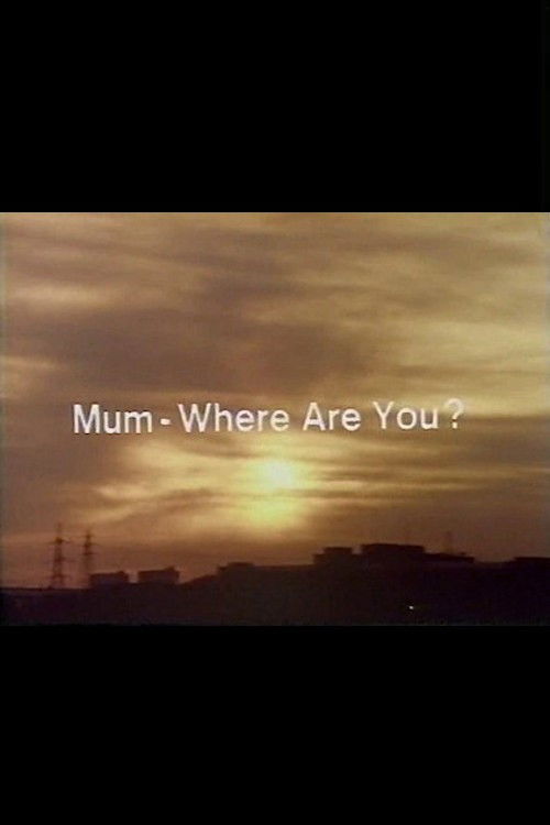 Mum, Where Are You? (1975) poster