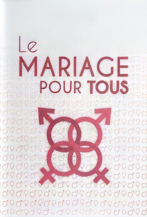 Le Mariage pour tous (2014) poster