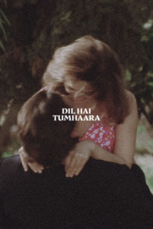 Benim Sadece Aşka Ihtiyacım Var / Dil Hai Tumhaara (2002) poster