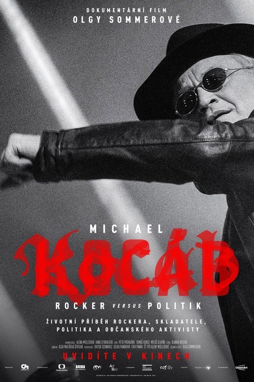MICHAEL KOCÁB - ROCKER VS. POLITICIAN (2022) poster