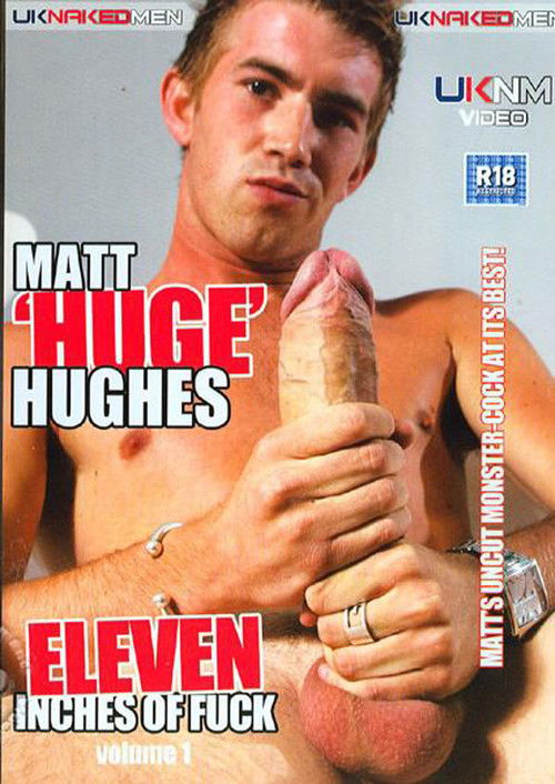 Matt 'Huge' Hughes: Eleven Inches of Fuck (2008) poster