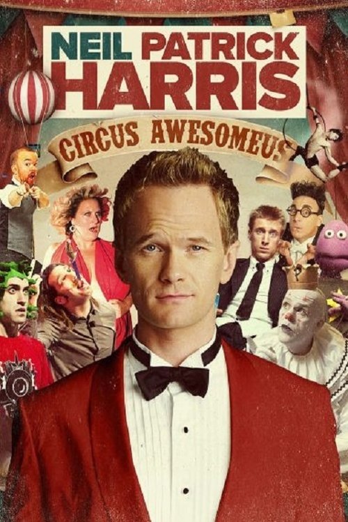 Neil Patrick Harris: Circus Awesomeus (2016) poster